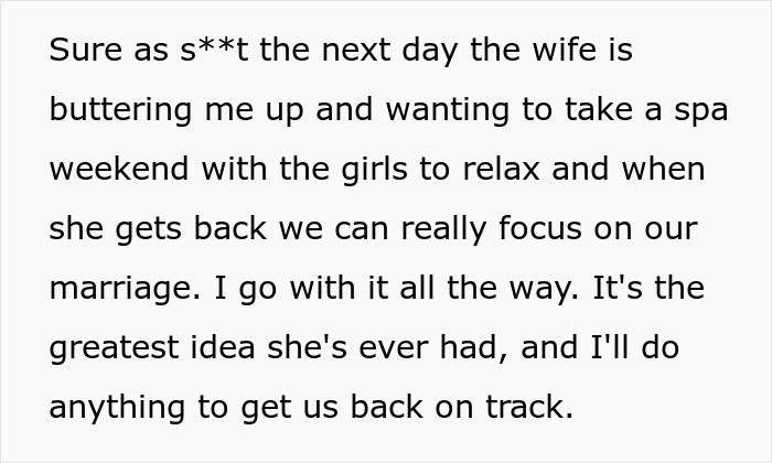 Text on white background about wife wanting a spa weekend to relax and focus on marriage after cheating revealed.