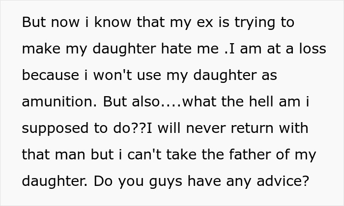 Text post showing a mother asking for advice about her ex trying to make their daughter hate her.