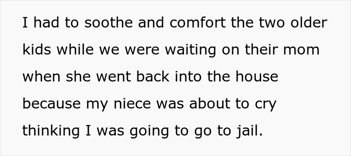 Text about soothing kids while waiting for their mom as niece fears jail, related to sister threatening to call cops.
