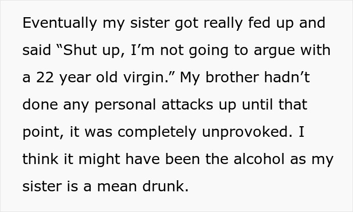 Text discussing eldest sister’s promiscuous past after mocking youngest brother for being a 22-year-old virgin. Text discussing eldest sister’s promiscuous past after mocking youngest brother for being a 22-year-old virgin.