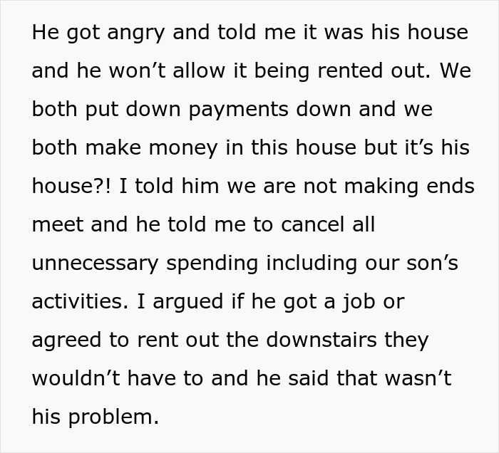 Woman rents out husband&rsquo;s man cave after he refuses to work or help with household expenses and family needs.