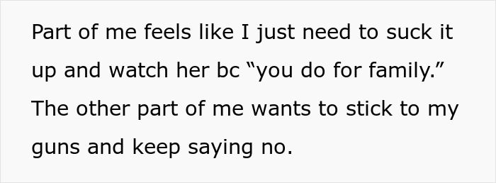 Text image showing a person conflicted about refusing free babysitting despite family guilt-tripping. Text image showing a person conflicted about refusing free babysitting despite family guilt-tripping.