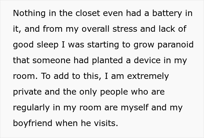 Woman finds hidden device planted by boyfriend in closet, raising privacy concerns and increasing stress and paranoia.
