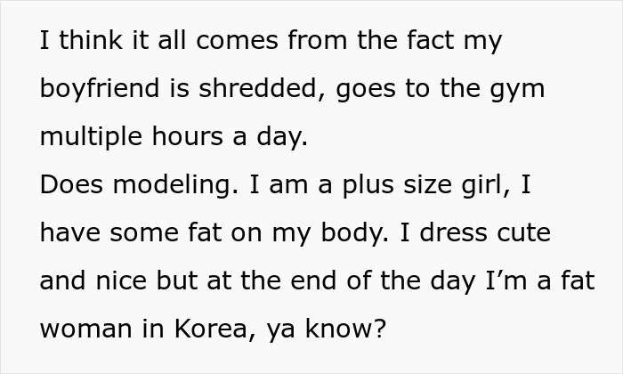Text excerpt from a woman describing her model boyfriend and her feelings as a plus size woman in Korea.