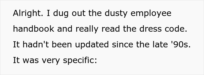 Employees maliciously comply with overly strict dress code after manager enforces outdated rules from 1990s handbook. Employees maliciously comply with overly strict dress code after manager enforces outdated rules from 1990s handbook.