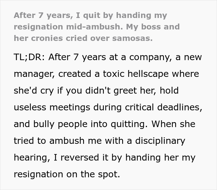 Employee quits amid toxic work environment and ambush disciplinary hearing, surprising her toxic bosses with immediate resignation.
