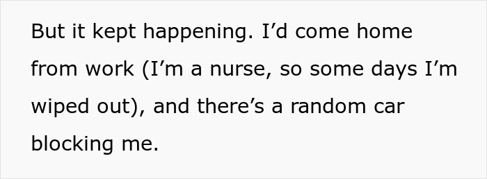 Text excerpt describing a nurse coming home from work to find a car blocking her driveway repeatedly.
