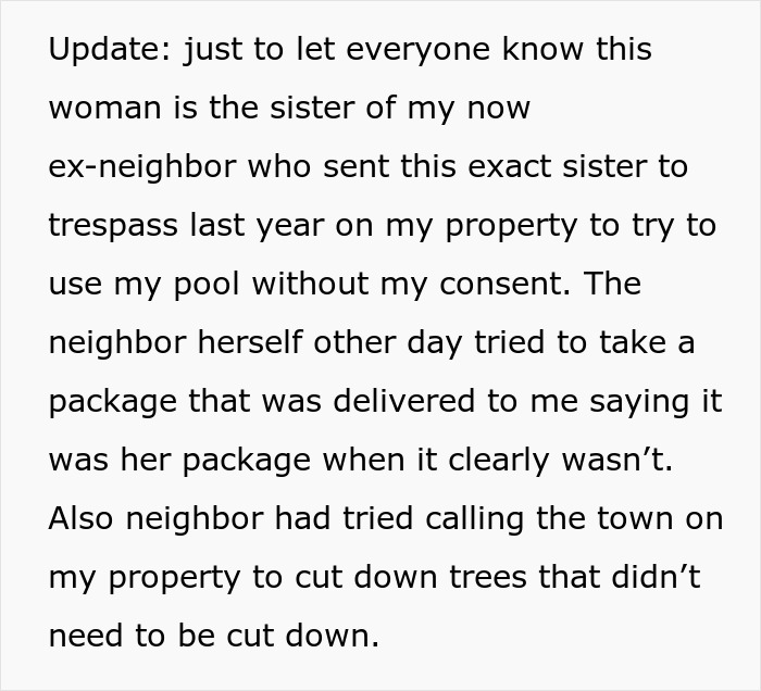 Text describing a neighbor dispute involving trespassing and issues with property and deliveries in entitled neighbors blocked driveway situation.