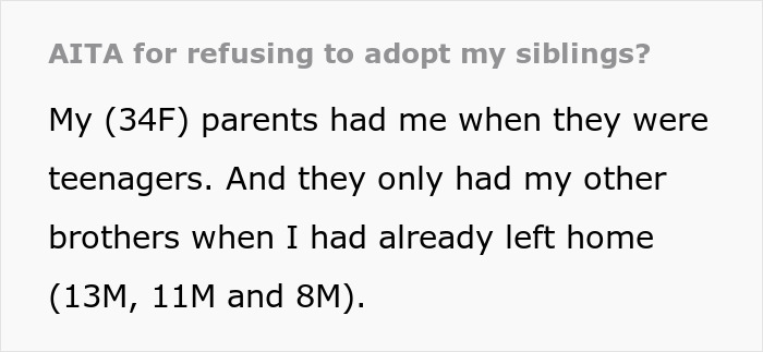 Text about sister refusing to adopt unwanted siblings, detailing family ages and timing of birth.
