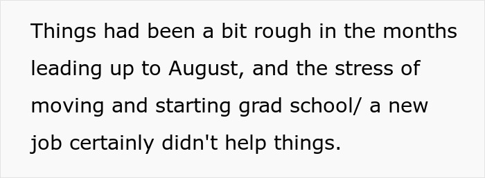 Text about stress and challenges with moving and starting grad school affecting a relationship involving an entitled lady manipulating her boyfriend.