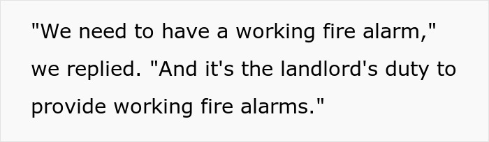 Text displaying a tenant demanding a working fire alarm, emphasizing the landlord's duty to provide it in a landlord malicious compliance drama.