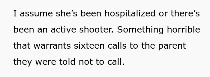 Text describing a mother furious after the school called her instead of her husband and possibly pretended to call CPS. Text describing a mother furious after the school called her instead of her husband and possibly pretended to call CPS.