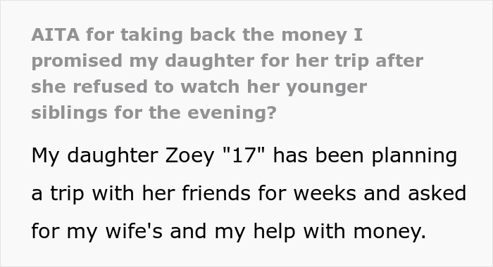Excerpt about dad pulling funding for 17-year-old&rsquo;s trip after choosing friend&rsquo;s party over babysitting siblings.