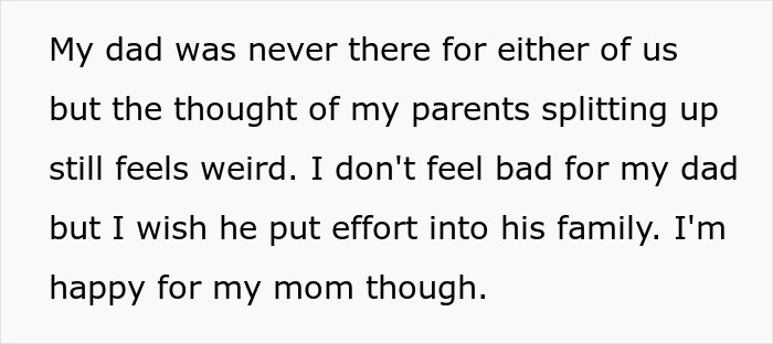 Text excerpt discussing a dad's absence and his anger about an open marriage when mom slept with other people.