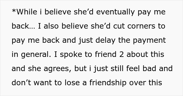 Text discussing a woman hesitant to wait longer for a friend who won’t pay her back, risking their friendship. Text discussing a woman hesitant to wait longer for a friend who won’t pay her back, risking their friendship.