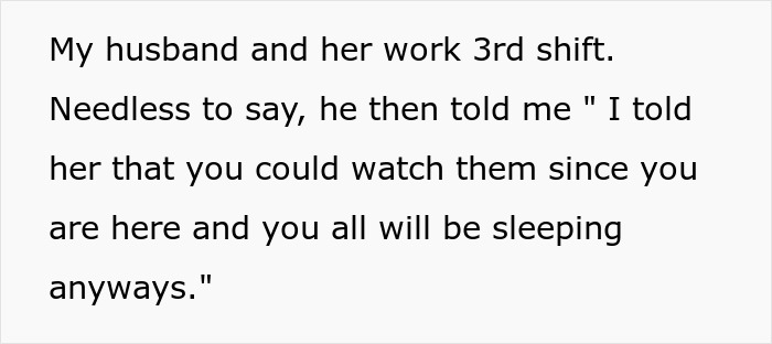 Text excerpt showing a woman questioning why she is nannying her husband&rsquo;s coworker&rsquo;s girlfriend&rsquo;s children for free.