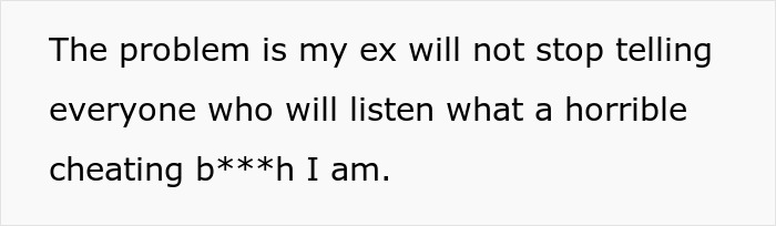 Text on a white background reading about an ex revealing the narrator as a horrible cheating person, related to poly and open marriage regrets.