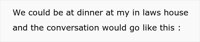 Text on a white background about a conversation happening at a husband parents native language house during dinner.