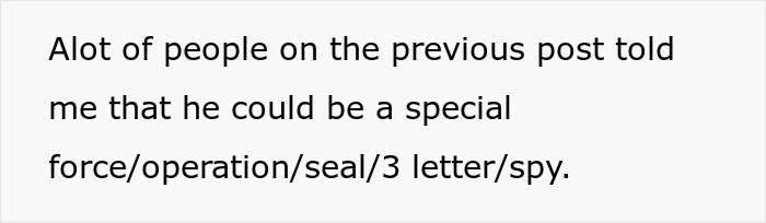 Text on screen discussing suspicion about a boyfriend possibly being a secretive spy or special forces operative.