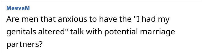Comment from MaevaM asking if men anxious about having genitals altered discuss it with potential marriage partners, related to Scrotox trend.