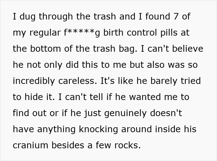 Alt text: Text revealing boyfriend tampered with girlfriend’s birth control pills found in trash, raising concerns about pregnancy. Alt text: Text revealing boyfriend tampered with girlfriend’s birth control pills found in trash, raising concerns about pregnancy.