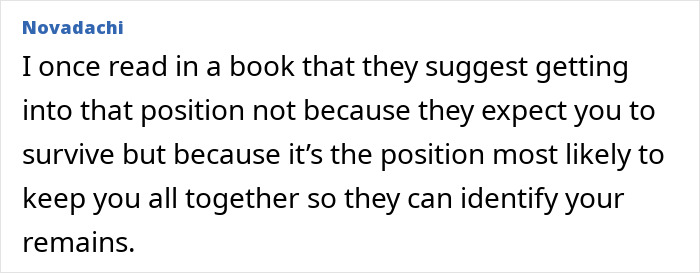 Text excerpt from a chilling plane crash simulation explaining the importance of body position in an emergency. Text excerpt from a chilling plane crash simulation explaining the importance of body position in an emergency.