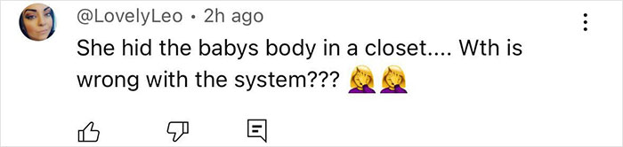 Social media comment reacting to newborn hidden in closet case, questioning the justice system's response.