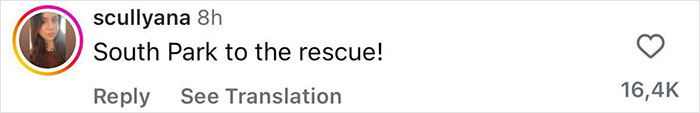 Screenshot of a social media comment saying South Park to the rescue with 16.4K likes.