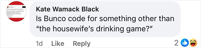 Comment by Kate Wamack Black questioning if Bunco refers to something beyond a housewife&rsquo;s drinking game.