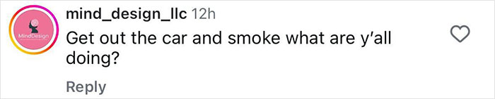 Comment on Instagram from mind_design_llc asking what people are doing instead of smoking in a car with a 2-year-old boy.