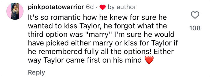 User comment praising Travis Kelce&rsquo;s answer about Taylor Swift in resurfaced Kiss Marry Kill video, expressing admiration.