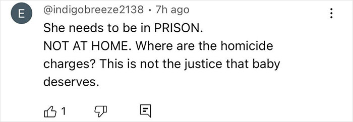User comment demanding prison for woman in custody, discussing homicide charges related to newborn case.