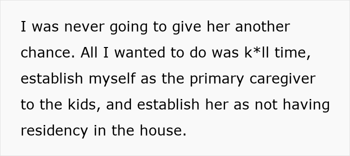 Text excerpt about a husband outsmarting cheating wife with pro revenge to gain full custody and the house.