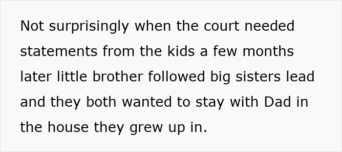 Court statements reveal kids choose to live with dad after husband finds out wife is cheating and outsmarts her with revenge.