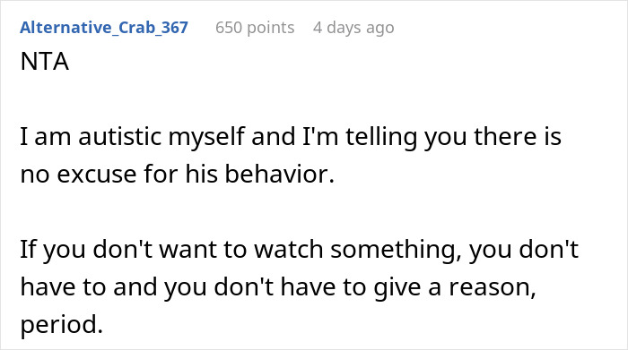 Reddit comment defending refusal to watch autistic friend's show recommendation, emphasizing personal choice and boundaries.