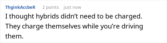 Comment about hybrids not needing charging, erroneously stating they charge while driving, in an online discussion.