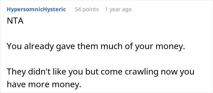 Comment saying stepkids showed indifference and now expect inheritance, but stepdad refuses to give them money.