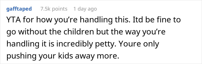 Comment on a forum thread criticizing a dad for refusing a Europe trip as teens prefer spending time with their ex instead.