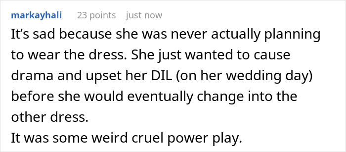 Screenshot of a Reddit comment discussing a rude MIL who regrets wearing white after the bridal party ruins her dress. Screenshot of a Reddit comment discussing a rude MIL who regrets wearing white after the bridal party ruins her dress.