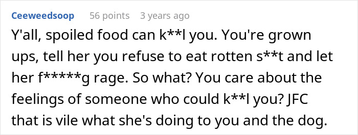 Comment discussing effects of cheap MIL feeding son and his girlfriend spoiled food and bullying them to eat it.