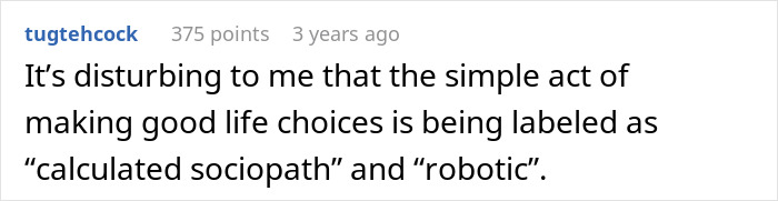 Comment about life choices being labeled as calculated sociopath and robotic, reflecting robotically calculated decisions.