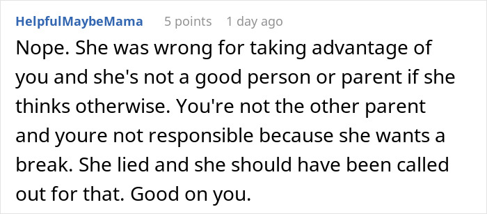 Text post from Reddit user HelpfulMaybeMama disagreeing with a mom who took advantage of a friend asked to babysit. Text post from Reddit user HelpfulMaybeMama disagreeing with a mom who took advantage of a friend asked to babysit.