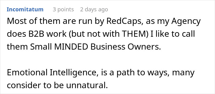 A screenshot of a Reddit comment discussing small minded business owners and emotional intelligence in a business context. A screenshot of a Reddit comment discussing small minded business owners and emotional intelligence in a business context.
