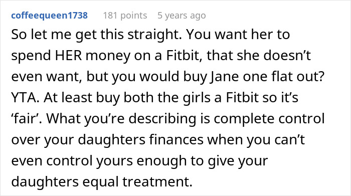Comment discussing fairness in spending and control over daughters finances in a mom and daughter conflict about expensive items.