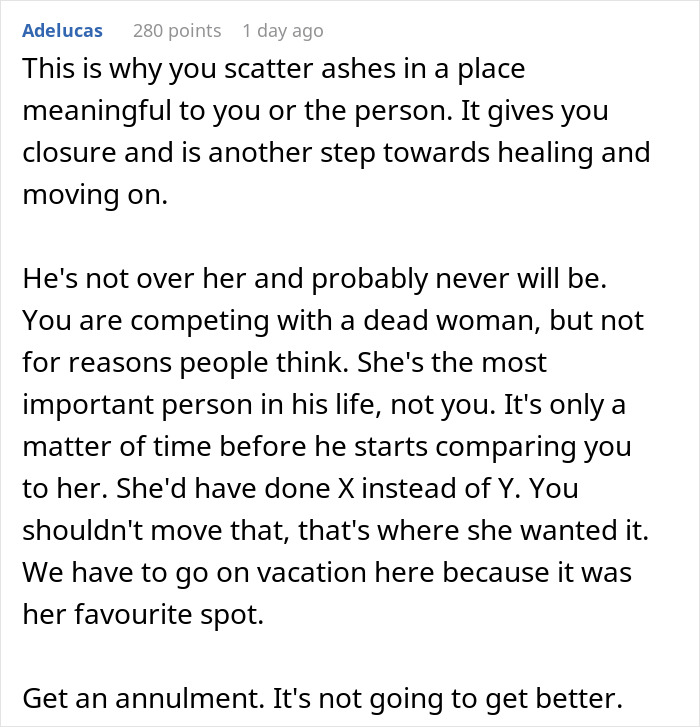 Comment discussing wife angry at husband for scattering ex ashes on honeymoon and the emotional impact involved. Comment discussing wife angry at husband for scattering ex ashes on honeymoon and the emotional impact involved.