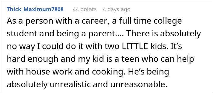 Comment explaining challenges of husband expecting wife to work, study full time, and manage two kids, describing it as unrealistic.