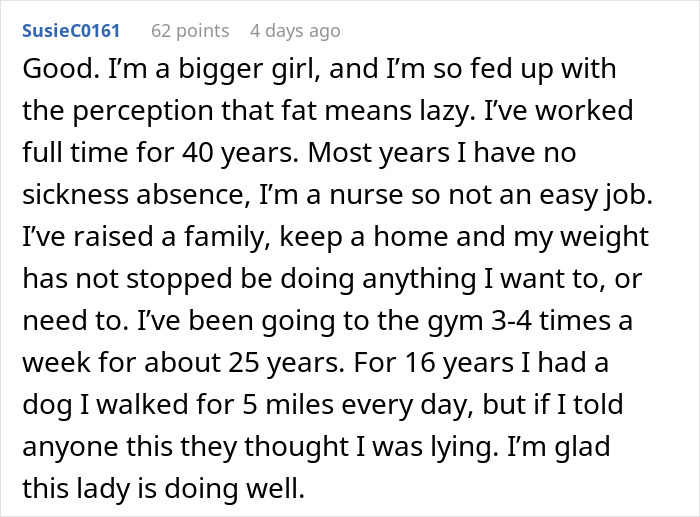 Comment from overweight woman addressing perception of fitness and work despite manager calling her unfit to see clients.