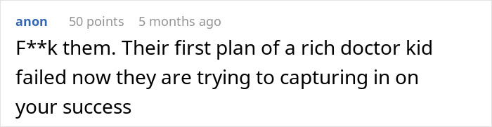 Comment expressing anger about a plan involving a rich doctor kid and capturing success in a text-based format.