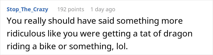 Comment on a post about tattoo ideas, humorously suggesting a dragon riding a bike as a lying pick me girl tattoo inspiration.