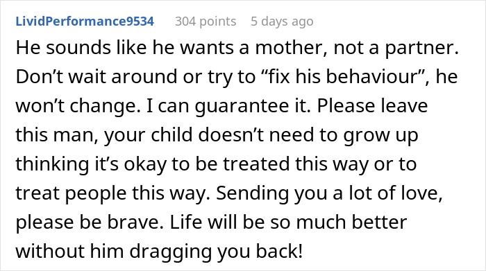 Comment advising to leave a man who steps over passed out wife and emphasizing bravery and self-respect.
